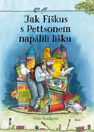 Kniha: Jak Fiškus s Pettsonem napálili lišku - 1. vydanie - Sven Nordqvist