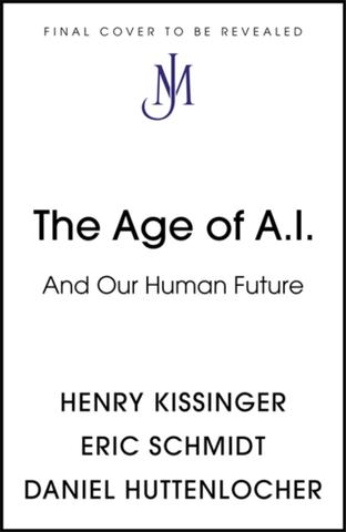 Kniha: The Age of AI - 1. vydanie - Henry Kissinger