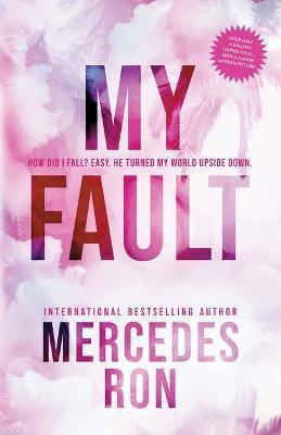 Kniha: My Fault - 1. vydanie - Mercedes Ron