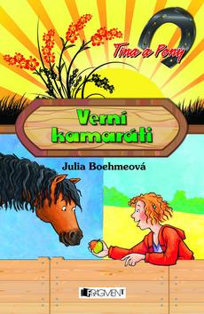 Kniha: Verní kamaráti - Julia Boehme