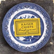 Kniha: Kaiser Chiefs:  Employment / 20Th Anniversary Edition / Limited - 20Th Anniversary Edition / Limited - UNIVERSAL