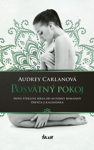 Kniha: Posvätný pokoj - 1. vydanie - Audrey Carlanová