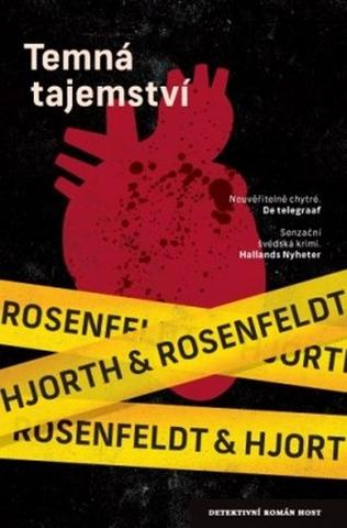 Kniha: Temná tajemství - Sebastian Bergman, policejní psycholog (1.díl) - 1. vydanie - Michael Hjorth, Hans Rosenfeldt