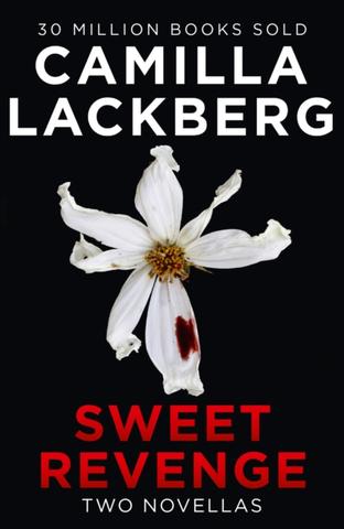 Kniha: Sweet Revenge - Camilla Läckberg