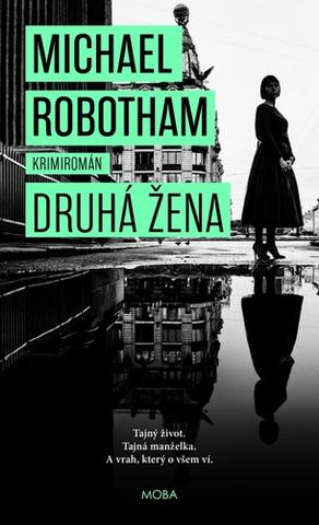 Kniha: Druhá žena - 1. vydanie - Michael Robotham