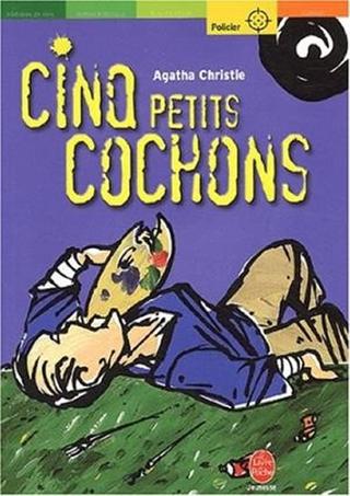 Kniha: Cinq petits cochons - 1. vydanie - Agatha Christie