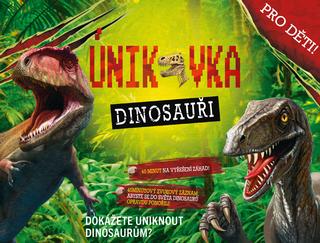 Stolová hra: Únikovka - Dinosauři - Dokažte uniknout dinosaurům! - 1. vydanie - kolektiv