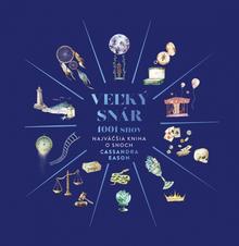 Kniha: Veľký snár: 1001 snov - Najväčšia kniha o snoch - 1. vydanie - Cassandra Eason