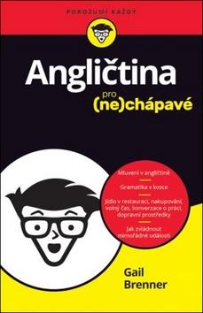 Kniha: Angličtina pro (ne)chápavé - 1. vydanie - Gail Brenner