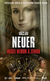 Kniha: NEUER 8 – Medzi nebom a zemou - 2. vydanie - Václav Neuer