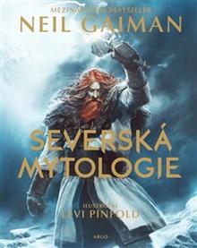 Kniha: Severská mytologie - Ilustovaná - Neil Gaiman