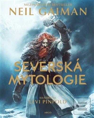 Kniha: Severská mytologie - Ilustovaná - Neil Gaiman