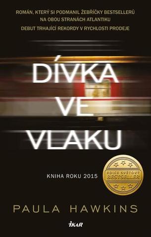 Kniha: Dívka ve vlaku - 4. vydanie - Paula Hawkins