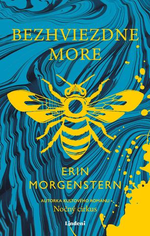 Kniha: Bezhviezdne more - 1. vydanie - Erin Morgensternová