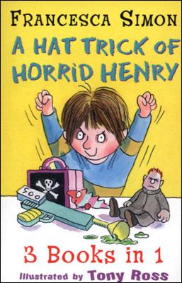 Kniha: Hat Trick of Horrid Henry - Francesca Simon