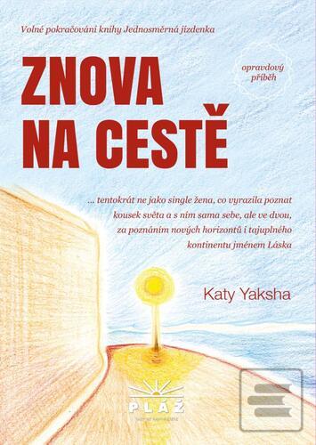 Znova na cestě - opravdo… (Katy Yaksha)