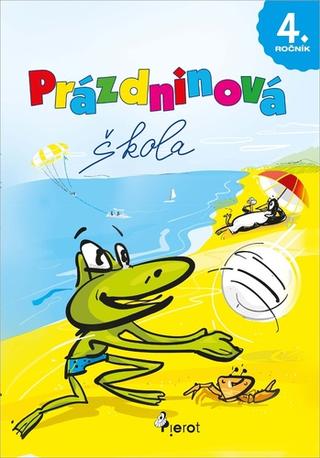 Kniha: Prázdninová škola 4. ročník - Petr Šulc