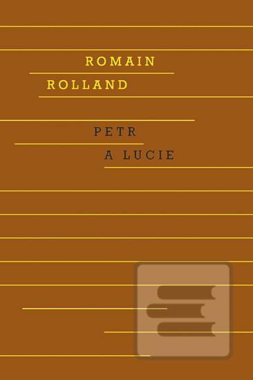 Petr a Lucie (Romain Rolland)