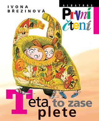 Kniha: Teta to zase plete - 2. vydanie - Ivona Březinová