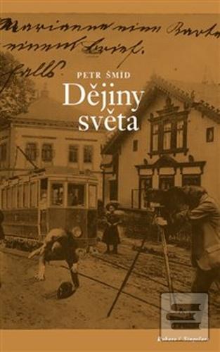 Dějiny světa (Petr Šmíd)