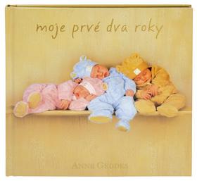 Kniha: Moje prvé dva roky - trojičky - Ane Geddes