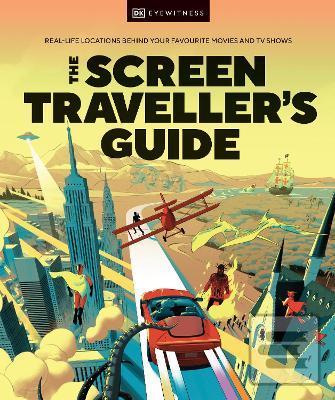 Kniha: The Screen Traveller´s Guide - 1. vydanie - Dorling Kindersley