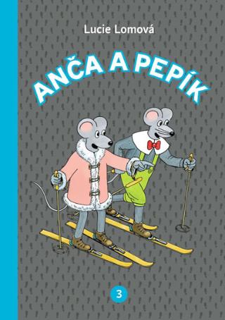 Kniha: Anča a Pepík 3 - komiks - 1. vydanie - Lucie Lomová