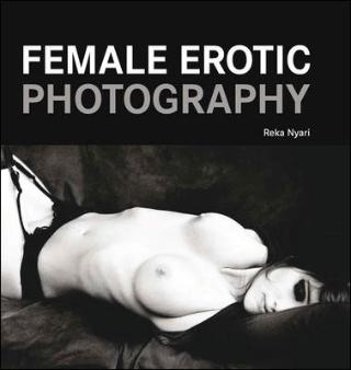 Kniha: Female Erotic Photography - Reka Nyari
