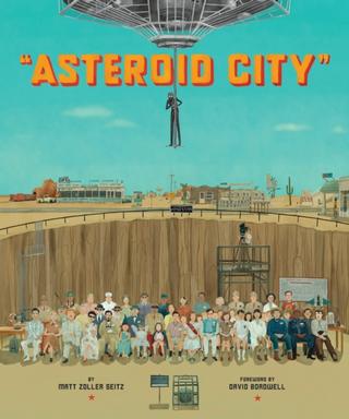 Kniha: The Wes Anderson Collection: Asteroid City - Matt Zoller Seitz