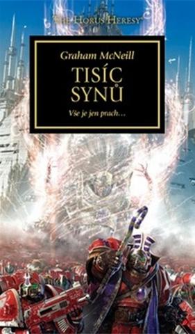 Kniha: Warhammer 40.000 Tisíc synů - Vše je jenom prach - Graham McNeill