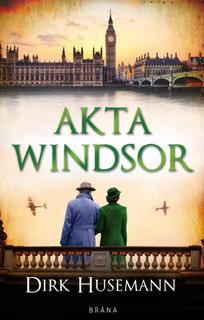 Kniha: Akta Windsor - 1. vydanie - Dirk Husemann