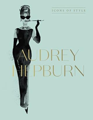 Kniha: Audrey Hepburn: Icons Of Style