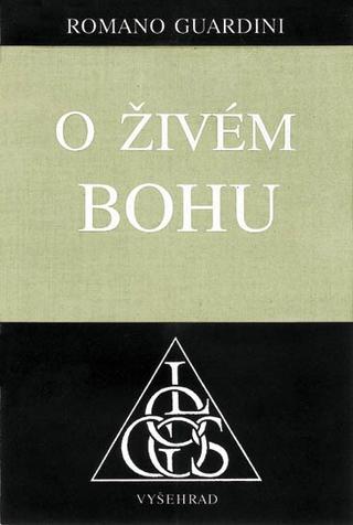 Kniha: O živém Bohu - Romano Guardini