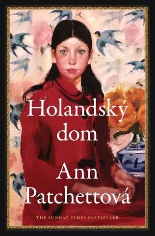 Kniha: Holandský dom - 1. vydanie - Ann Patchettová