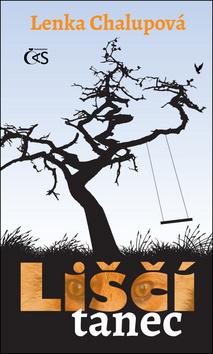 Kniha: Liščí tanec - 1. vydanie - Lenka Chalupová