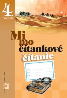 Kniha: Mimočítankové čítanie - 4. ročník - Dana Kovárová, Alena Kurtulíková