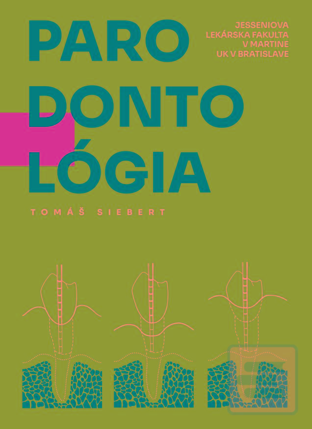 Parodontológia (Doc. MUDR. Tomáš Siebert, PhD)