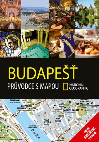 Kniha: Budapešť - Průvodce s mapou NG - 1. vydanie - kolektiv