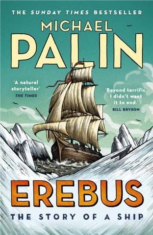 Kniha: Erebus: The Story of a Ship - 1. vydanie - Michael Palin