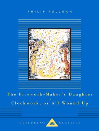 Kniha: The Firework-Maker's Daughter, Clockwork, or All Wound Up - Philip Pullman