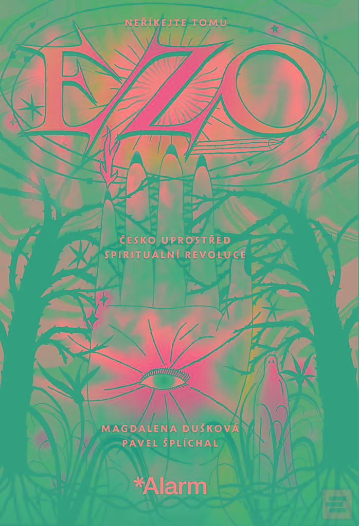 Neříkejte tomu ezo (Magdalena Dušková)