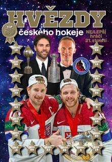 Kniha: Hvězdy českého hokeje - Nejlepší hráči 21. století - Petr Čermák