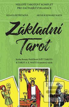 Kniha: Základní Tarot - Nejlepší Tarotový komplet pro začínající vykladače, 78 karet - 1. vydanie - Renata Petříčková