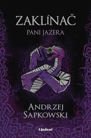 Kniha: Zaklínač VII Pani Jazera - 2. vydanie - Andrzej Sapkowski