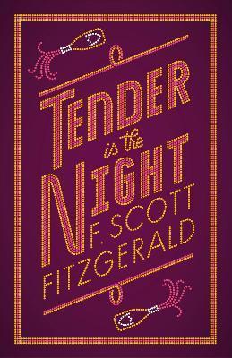 Kniha: Tender is the Night - 1. vydanie - Francis Scott Fitzgerald