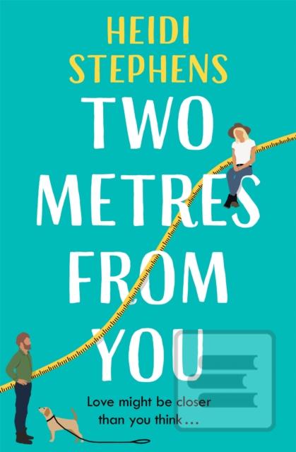 Two Metres From You