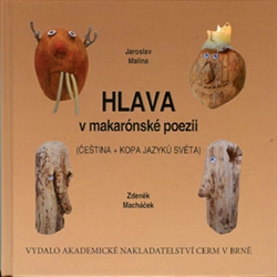 Kniha: Hlava v makarónské poezii - Čeština + kopa jazyků světa - Jaroslav Malina