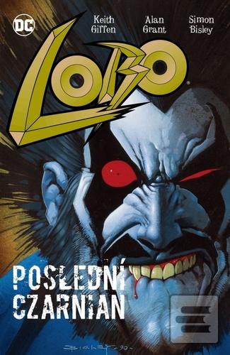 Lobo - Poslední Czarnian (Keith Giffen; Alan Grant)