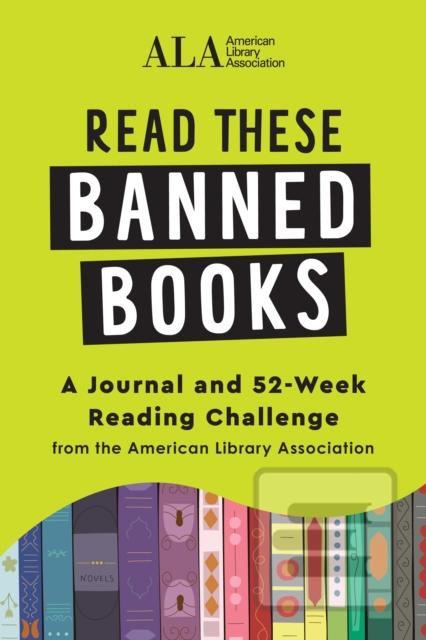 Read These Banned Books (American Library Association)