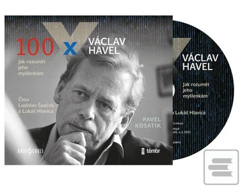 100 x Václav Havel (Pavel Kosatík)